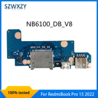 SZWXZY Original For RedmiBook Pro 15 2022 Laptop USB TYPE-C Card Reader Board NB6100 NB6100_DB_V8 100% Tested Fast Ship