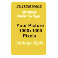 Custom Metal Signs Retro Plaque Home Decor Wall Sticker Iron Art Poster Customize License Plates 20x30cm/30x30cm/30x40cm Tin