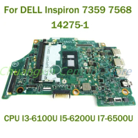 For DELL Inspiron 7359 7568 Laptop motherboard 14275-1 with CPU I3-6100U I5-6200U I7-6500U 100% Tested Fully Work