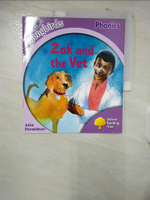 【書寶二手書T1／語言學習_E93】Oxford Reading Tree: Songbirds (Phonics): Level 1+ : Zak and The Vet_Julia Donalds