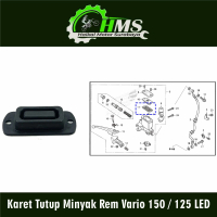 Karet Tutup Minyak Rem Vario 150 / 125 LED - Rubber Seat Seal Sil Siel Oil Oli Master Rem Rim Brake