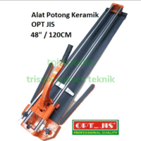 OPT JIS Alat Potong Keramik 48\ 120cm Manual Granite Tile Cutter"