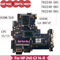 Mainboard AS046 LA-B971P For HP NoteBook 14-R 240 G3 Laptop Motherboard 762240-501 762240-001 762240-601 w 820M/2GB i5-5200U I3
