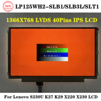 Original 12.5'' LP125WH2-SLB3 SLB1 LP125WH2-SLT1 For LENOVO S230U K27 K29 X220 X230 Laptop lcd screen IPS Display 1366X768 40PIN