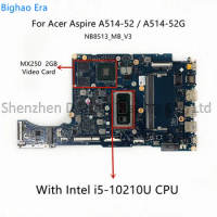 NB.HDK11.007 NBHDK11007 For Acer Aspire A514-52 A514-52G Laptop Motherboard With i5-10210U CPU 4G-RAM MX250 2GB GPU NB8513_MB_V3