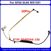 New Original Laptop LCD Cable Screen Line For MSI GF66 GL66 MS1581 EDP 30Pin K1N-3040244-J36
