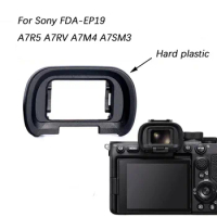 EP-19 Hard Viewfinder Eyecup Eyepiece for Sony A7R5 A7RV A7M4 A7SM3 Mirrorless Camera Replace FDA-EP19