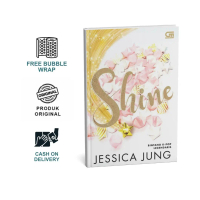 Umum | Fiksi | Shine (Cover Baru) - Jessica Jung | Gramedia
