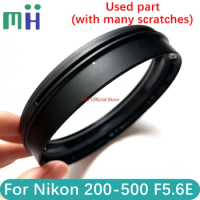For Nikon AF-S 200-500mm F5.6E ED VR Front Filter Ring UV / Hood Fixed Mount Barrel Tube NIKKOR 200-500 F/5.6E 5.6 F5.6 F/5.6 E