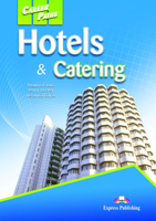 Career Paths: Hotels and Catering Student's Book with DigiBooks App  Virginia Evans 2017 Express Pub