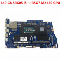 X8QE For HP Probook 640 G8 Laptop Motherboard M49530-601 M49530-001 DAX8QEMB8D0  SRK05 i5-1135G7 MX450 GPU 100% Working