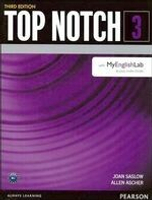 Top Notch (3) Student\'s Book with MyEnglishLab access code inside 3/e Saslow 2014 Pearson