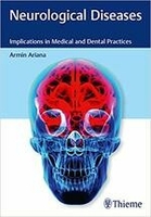 Neurological Diseases: Implications in Medical and Dental Practices  Ariana 2019 Thieme