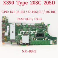 NM-B892 For Lenovo ThinkPad X390 Type 20SC 20SD Laptop Motherboard CPU: I5-10210U I7-10510U/ I0710U RAM:8GB/ 16GB 100% Test Ok