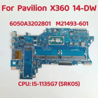 6050A3202801 Mainboard For HP Pavilion X360 14-DW Laptop Motherboard CPU:I5-1135G7 SRK05 DDR4 M21493-601 M21493-001 100% Test OK