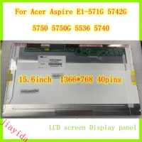 15.6" laptop matrix screen For Acer Aspire E1-571G 5741G 5742G 5750 5750G 5536 5740 LCD Replacement Display