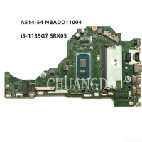 motherboard for Acer laptop motherboard A514-54 NBADD11004 i5-1135G7 i7 SRK05 LA-K093P test work