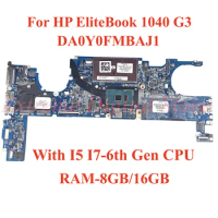 For HP EliteBook 1040 G3 Laptop motherboard DA0Y0FMBAJ1 with I5 I7-6th Gen CPU RAM-8GB/16GB 100% Tested Fully Work