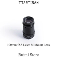TTArtisan 100mm f2.8 Bubble Bokeh Full Frame Lens for Leica M-Mount Cameras M M240 M3 M6 M7 M8 M9 M10 M9P