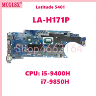 LA-H171P With i5-9400H i7-9850H CPU Laptop Motherboard For Dell Latitude 5401 Notebook Mainboard CN 04N4MN 039CRJ Tested OK