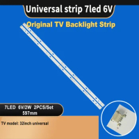 TV-095 LED strips 32inch universal strip 7led 6V2W 597MM for led for tv backlight wholesale price 32-75inch TV
