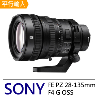 【SONY 索尼】G 鏡 FE PZ 28-135mm F4 G OSS*(平輸)