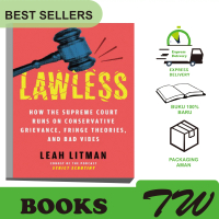 Lawless How the Supreme Court Runs on Conservative Grievance, Fringe Theories, and Bad Vibes (Leah L