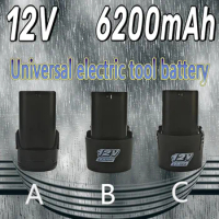 12V 6200mAh High Capacity Universal Rechargeable Battery for Power Tools Electric Screwdriver Electric Drill Li-ion Battery