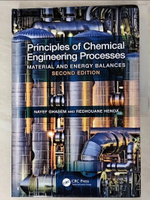 【書寶二手書T4／大學理工醫_KOL】Principles of Chemical Engineering Processes: Material and Energy Balances_Ghasem, Nayef/ Henda, Redhouane