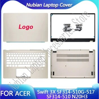 New For Acer Swift 3X SF314-510G-517 SF314-510 N20H3 LCD Back Cover Front Bezel Palrmest Bottom Case Hinges Laptop Housing Cover