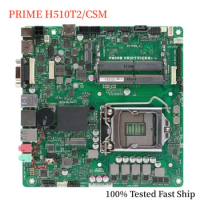 For ASUS PRIME H510T2/CSM Motherboard 64GB LGA 1200 DDR4 Support 10th 11th CPU Mini-ITX Mainboard 100% Tested Fast Ship