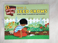 【書寶二手書T1／少年童書_ES9】How a Seed Grows_Jordan, Helene J./ Krupinski, Loretta (ILT)