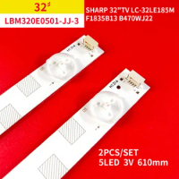 New LED Backlight Strip 5 Lamp For Sharp 32"TV LC-32LE185M LBM320E0501-JJ-3(0) F1835B13 B470WJ22 610mm