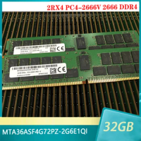 1Pcs For MT RAM MTA36ASF4G72PZ-2G6E1QI 32G 32GB 2RX4 PC4-2666V 2666 DDR4 ECC Server Memory