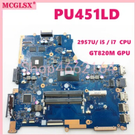 PU451LD With 2957U / i3 i5 i7-4th Gen CPU GT820M GPU Mainboard For ASUS PRO PU451LD PRO451LD PU451L PRO451L Laptop Motherboard