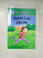 【書寶二手書T4／語言學習_ILC】Dance Just Like Me_Jillian Powell, None