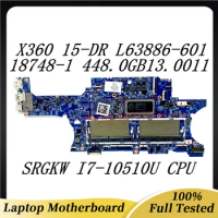 Mainboard L63886-601 L63886-501 L63886-001 For HP X360 15-DR 15M-DR 18748-1 448.0GB13.0011 SRGKW I7-10510U CPU 100% Tested Good