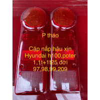 Cặp nắp đèn hậu, nắp đèn lái sau h100,poter 1,huyndai 1t+1t25 đời 97,98,99,2000 đến2004Hàn Quỗc( một