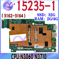 15235-1 Mainboard For Dell Inspiron 11 3162 3164 CN-0FK63J CN-0P75YT Laptop Motherboard With CPU N3060 N3710 RAM-2G/4G SSD-32G