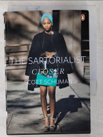 【書寶二手書T1／攝影_BXW】The Sartorialist: Closer_Schuman, Scott
