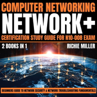 【有聲書】Computer Networking: Network+ Certification Study Guide for N10-008 Exam 2 Books in 1