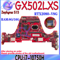 GX502LXS Mainboard For ASUS Zephyrus S15 GU502L GU502LV GU502LW GU502LU Motherboard i7-10th 8G-RAM GTX1660Ti RTX2060/2070/2080