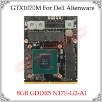 GTX1070M GTX 1070M Video Graphics Card 8GB GDDR5 N17E-G2-A1 For Dell Alienware For MSI GT70 GT80 For HP 8760W For Clevo P170EM