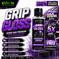 [TIRE GEL WETLOOK] Evron GripGloss - Semir Ban Mobil & Motor | Premium Tire Dressing Anti Licin & UV