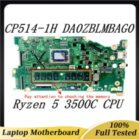 Mainboard DA0ZBLMBAG0 For Acer Chromebook CP514-1H Laptop Motherboard With AMD Ryzen 5 3500C CPU 100% Fully Tested Working Well
